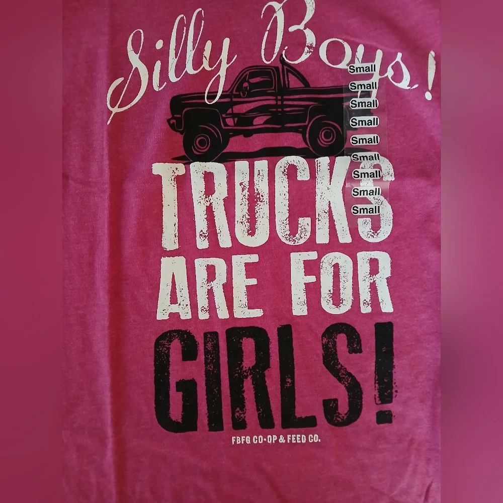 NWT Womens T Shirt "Silly Boys! Trucks Are For Girls!" - Picture 2 of 5